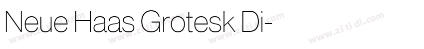 Neue Haas Grotesk Di字体转换 Neue Haas Grotesk Di字体转换